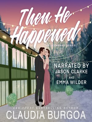 cover image of Then He Happened